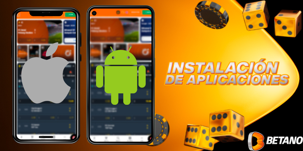 Instalación de la aplicación móvil Betano en Android e iOS
