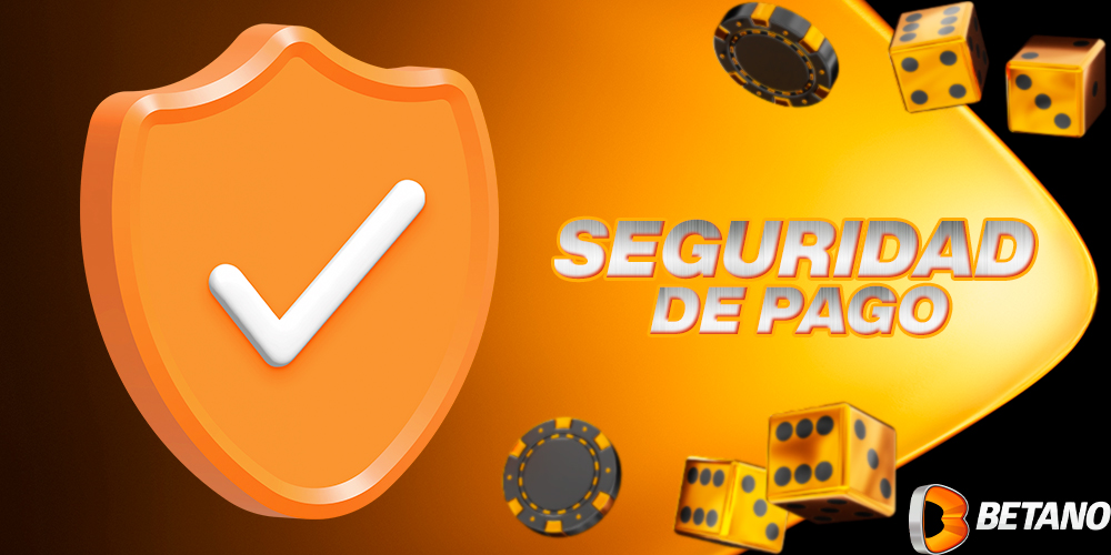 Seguridad de pago en la web de Betano Chile